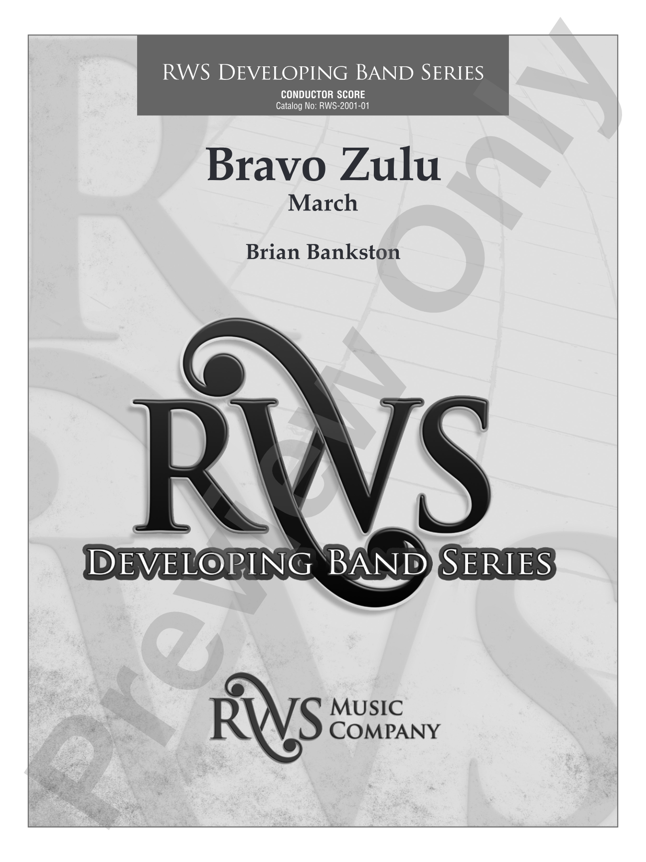 Bravo Zulu - March: Concert Band Conductor Score & Parts