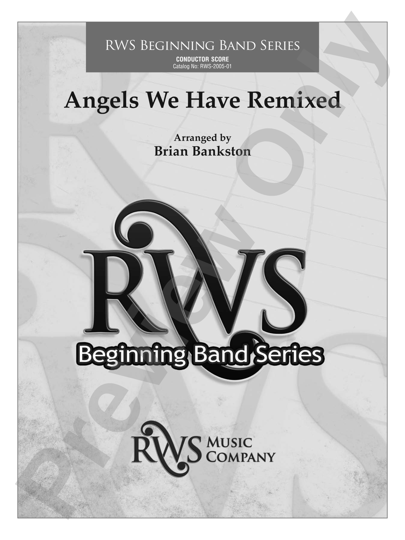 Angels We Have Remixed: Concert Band Conductor Score & Parts