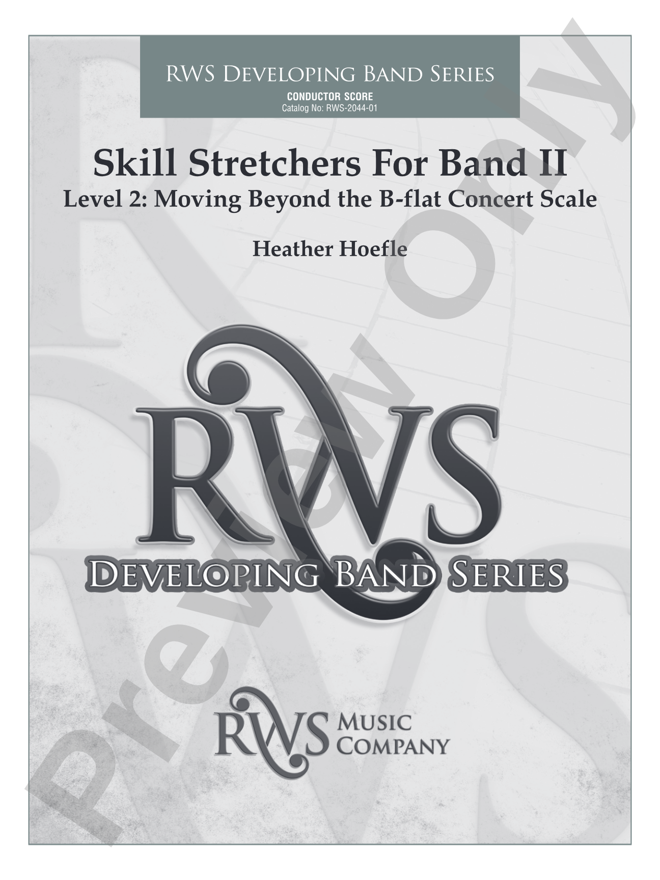 Skill Stretchers for Band II - Level 2: Moving Beyond the B-flat Concert Scale: Concert Band Conductor Score & Parts