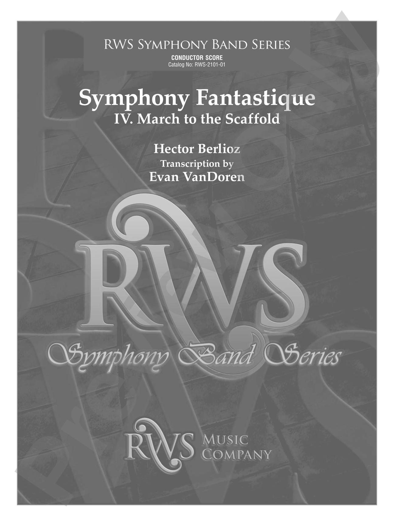 Symphony Fantastique - IV. March to the Scaffold: Concert Band Conductor Score & Parts