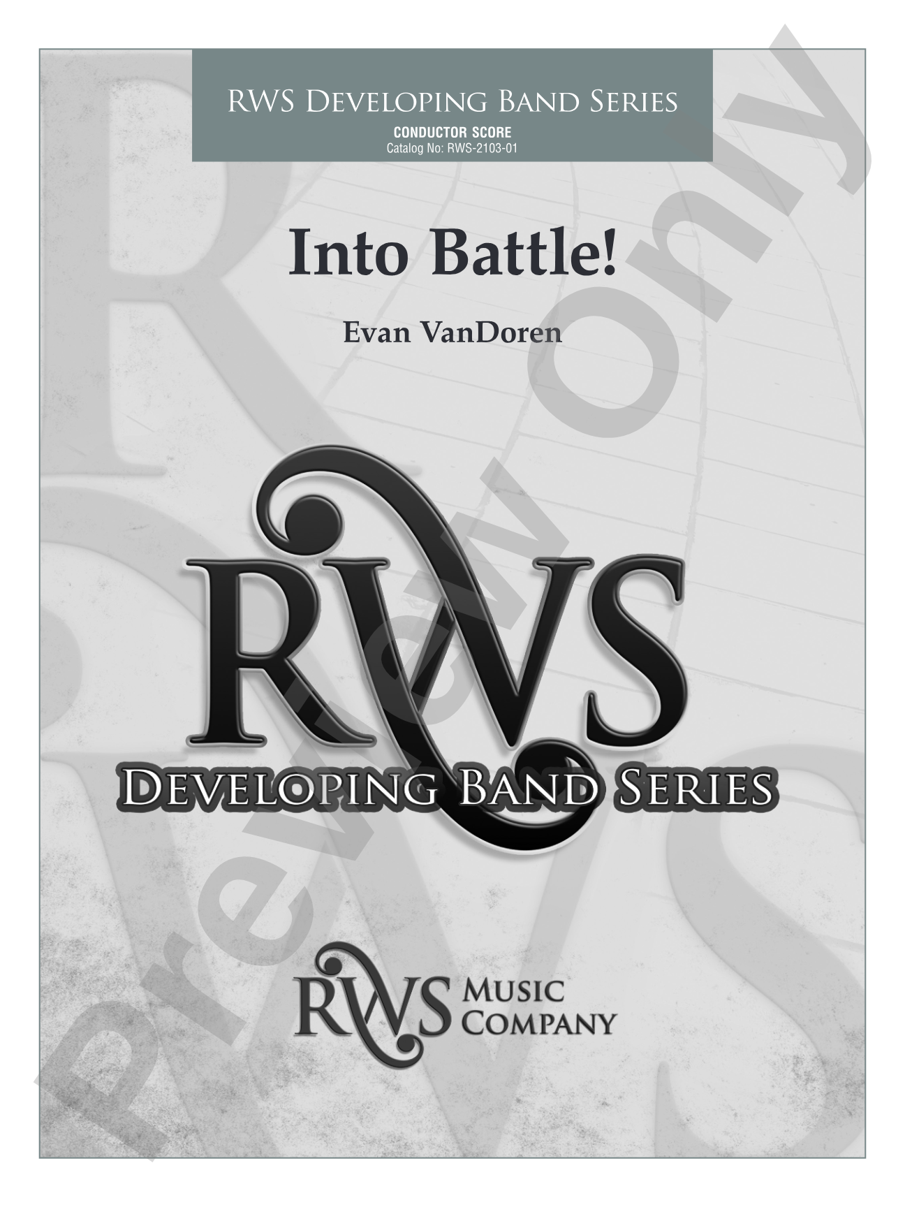 Into Battle!: Concert Band Conductor Score & Parts