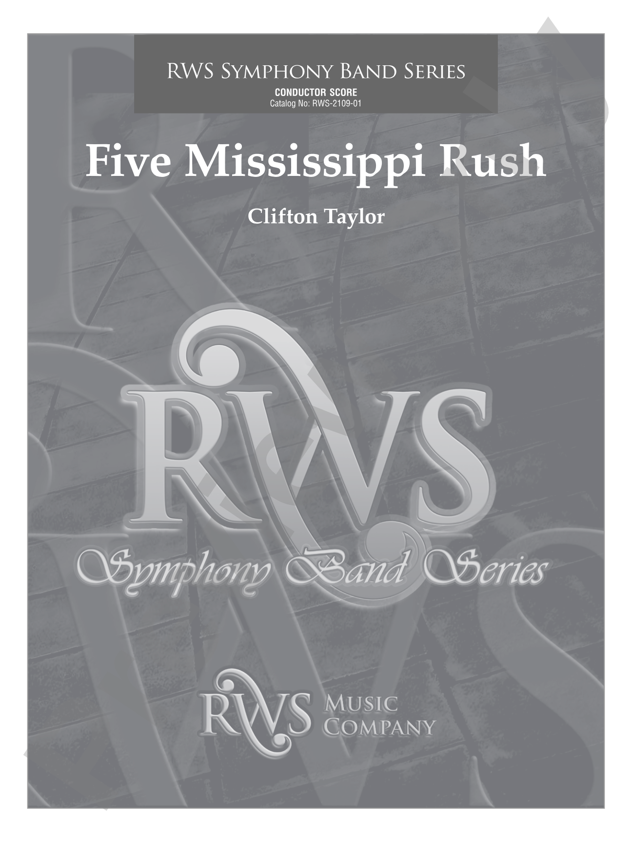 Five Mississippi Rush: Concert Band Conductor Score & Parts