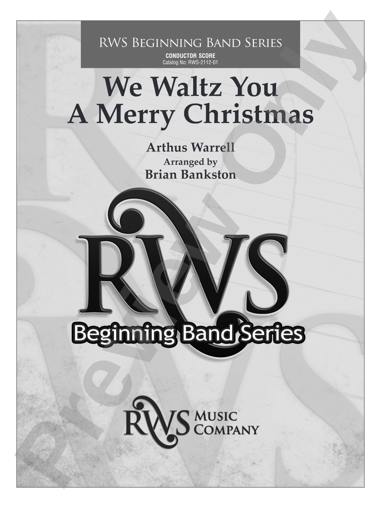 We Waltz You a Merry Christmas: Concert Band Conductor Score & Parts