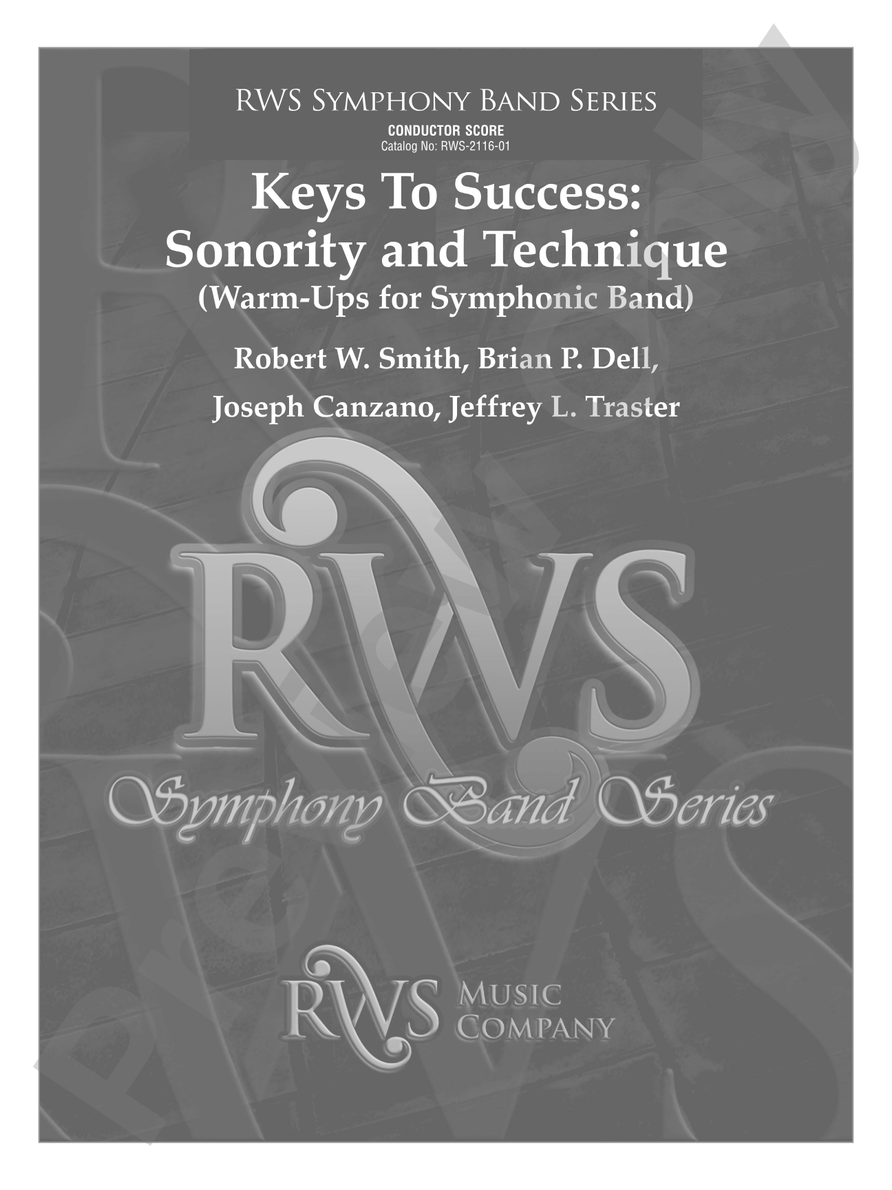 Keys to Success: Sonority and Technique - Warm-Ups for Symphonic Band: Concert Band Conductor Score & Parts