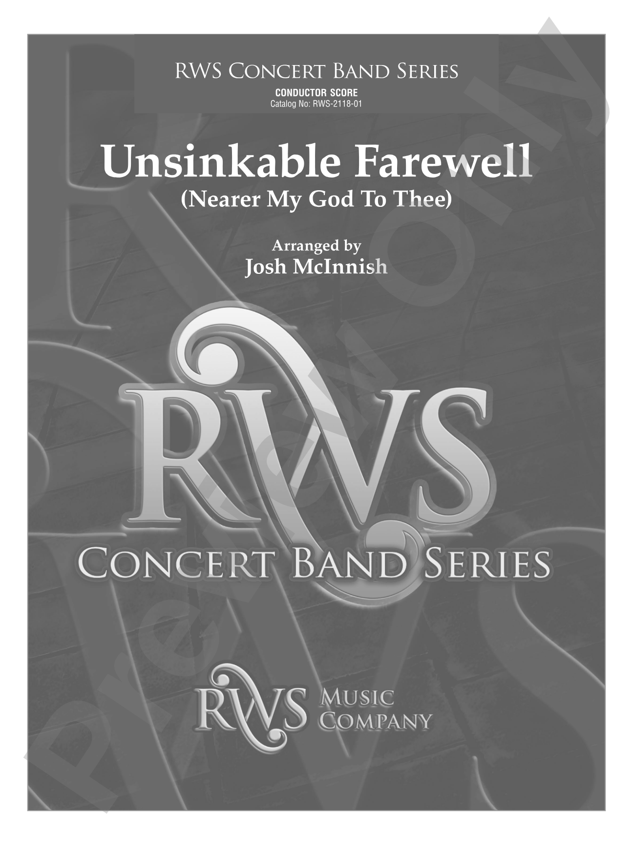 Unsinkable Farewell - Nearer My God to Thee: Concert Band Conductor Score & Parts