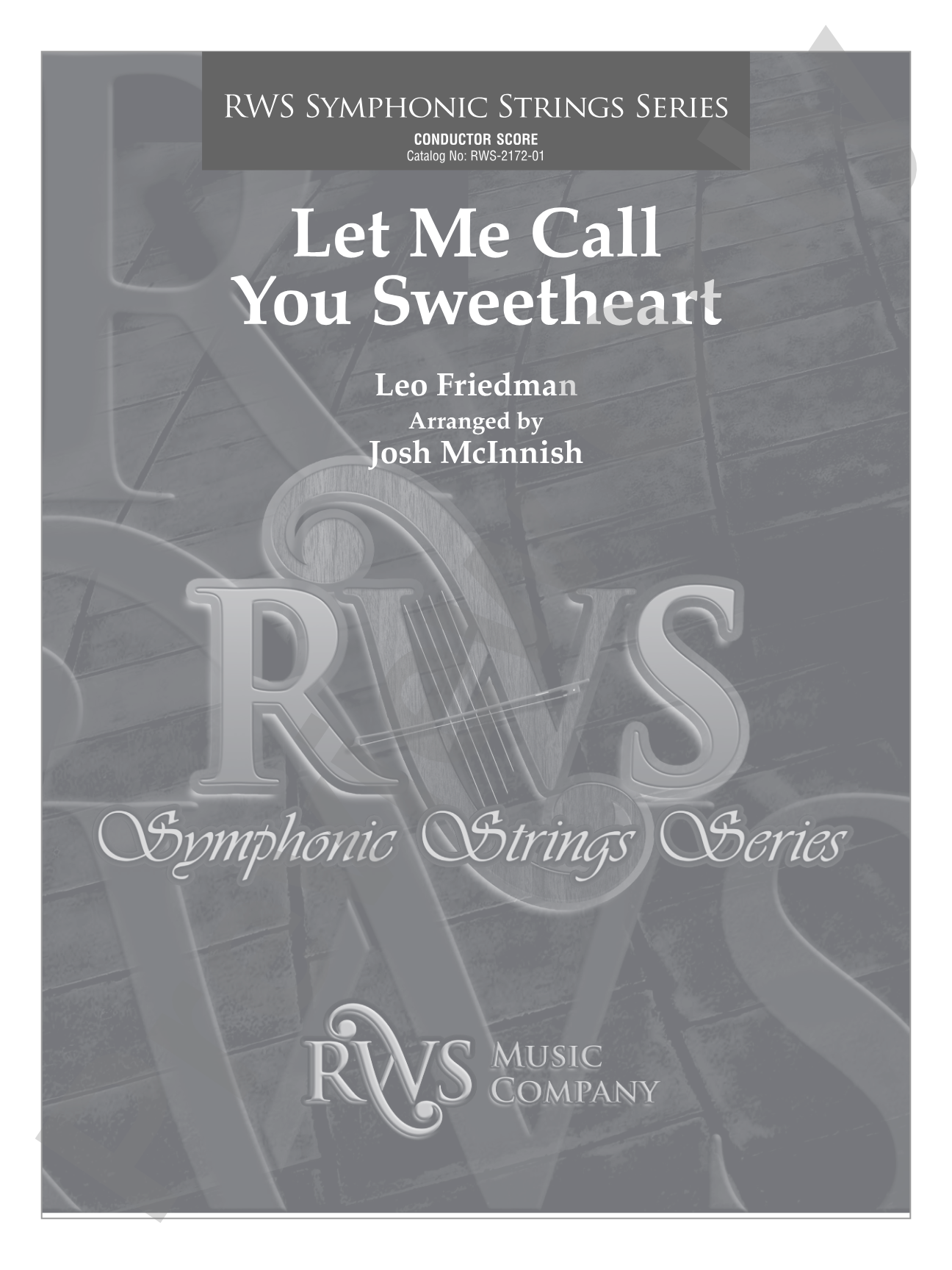 Let Me Call You Sweetheart: String Orchestra Conductor Score & Parts