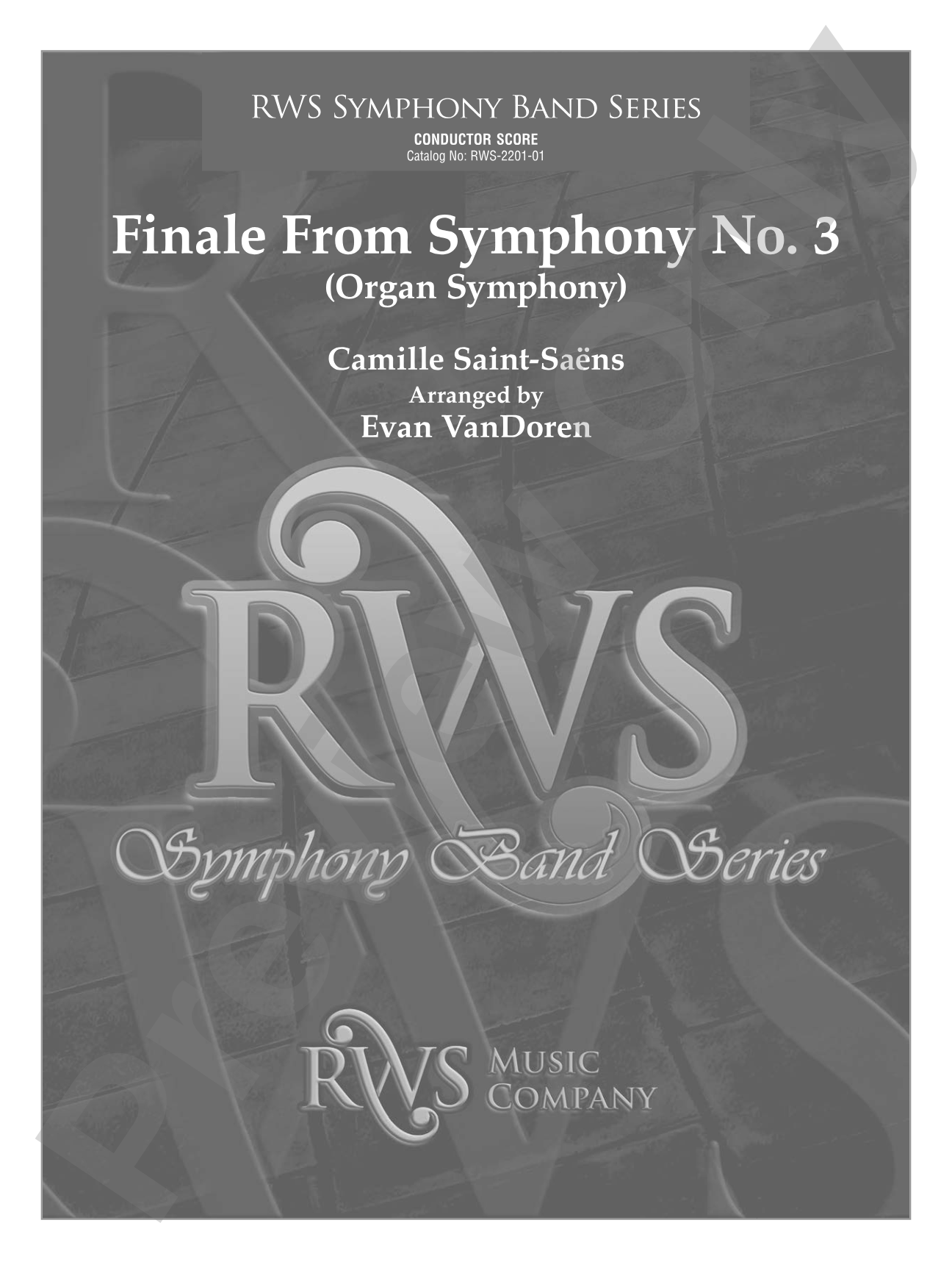 Finale from <i>Symphony No. 3</i> - Organ Symphony: Concert Band Conductor Score & Parts