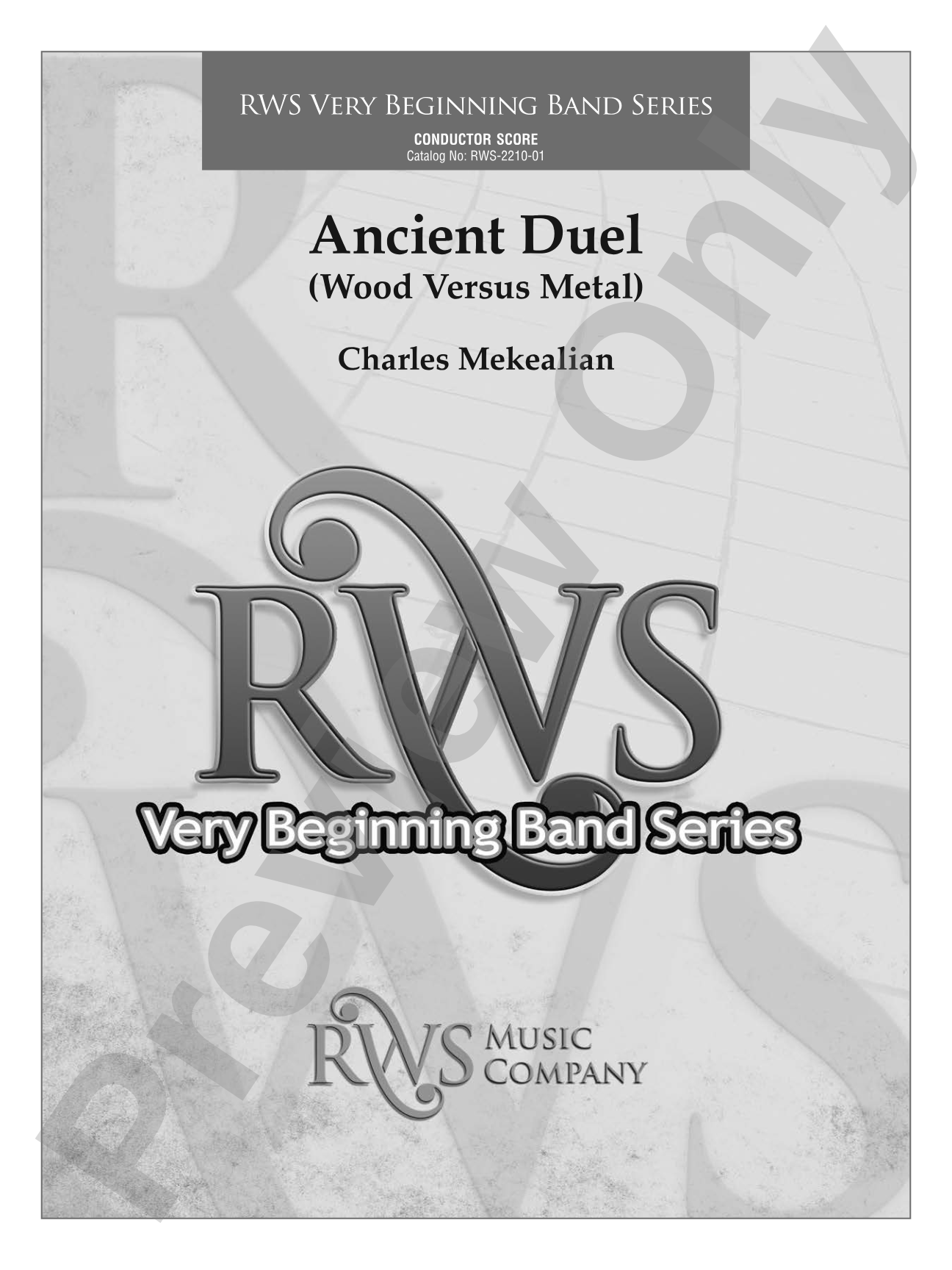 Ancient Duel - Wood Versus Metal: Score