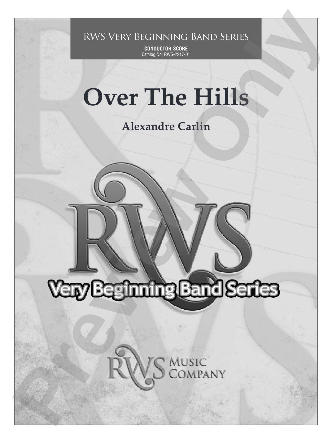 Over The Hills: Concert Band Conductor Score & Parts