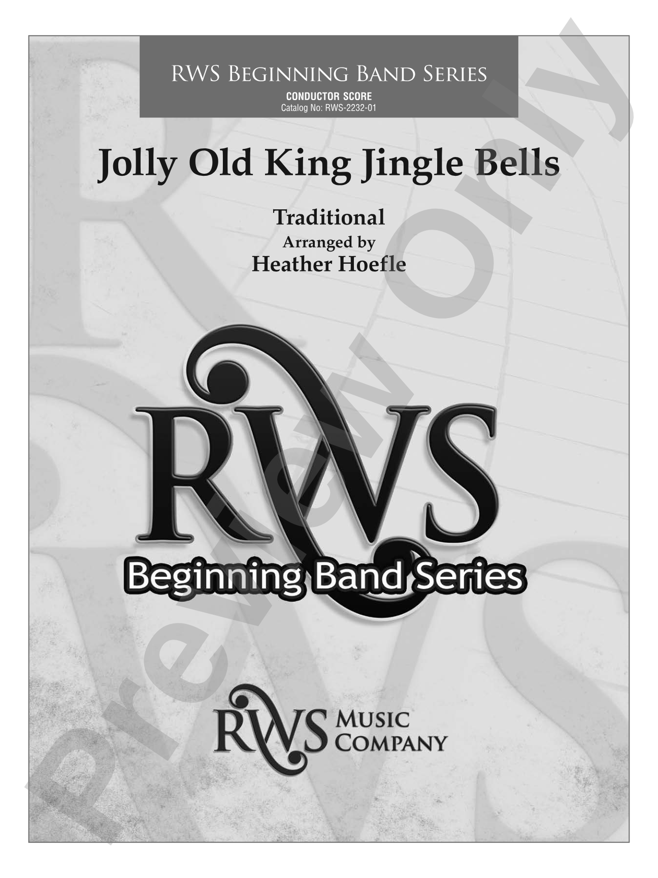 Jolly Old King Jingle Bells: Concert Band Conductor Score & Parts