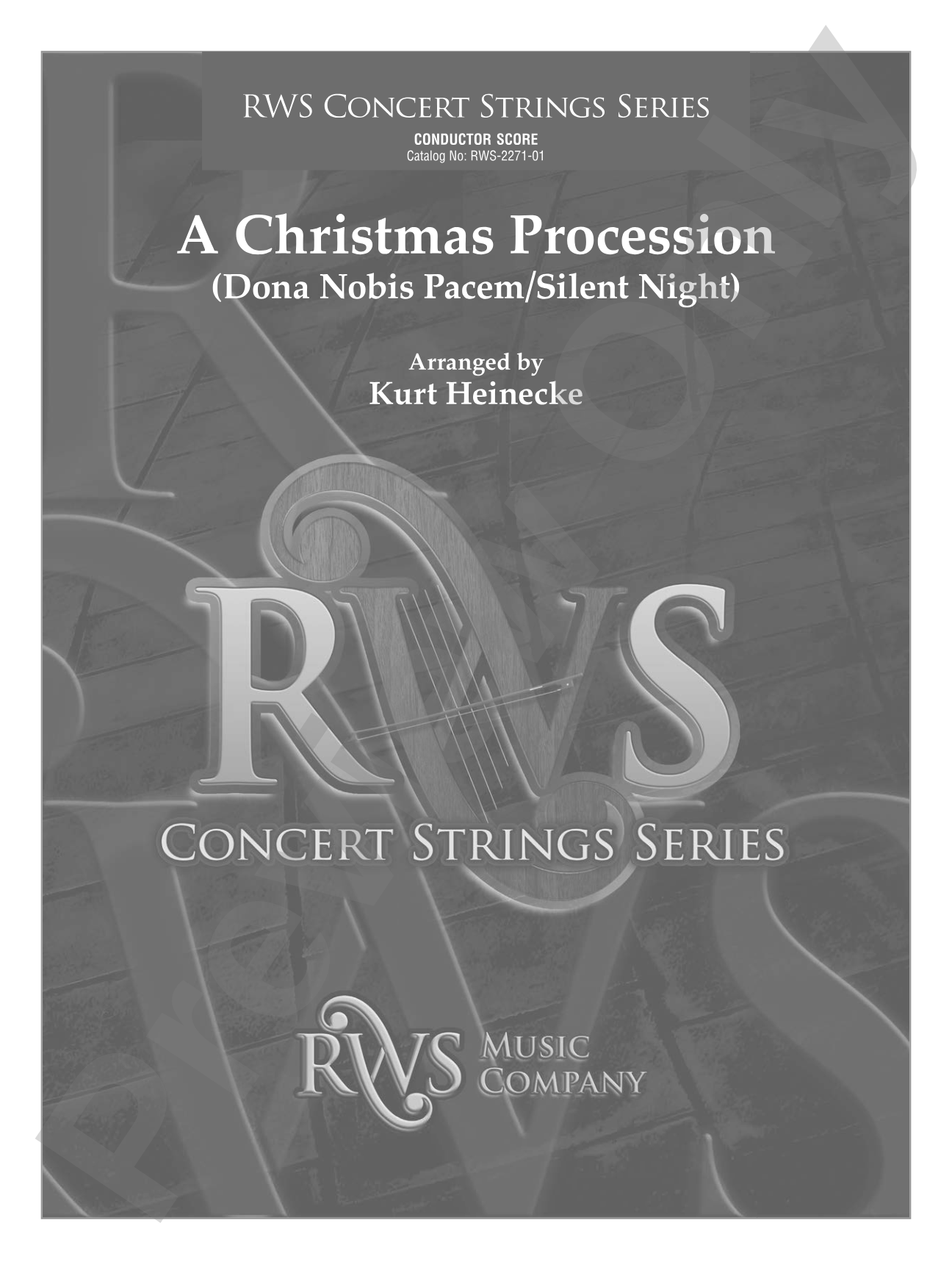 A Christmas Procession - Dona Nobis Pacem / Silent Night: String Orchestra Conductor Score & Parts