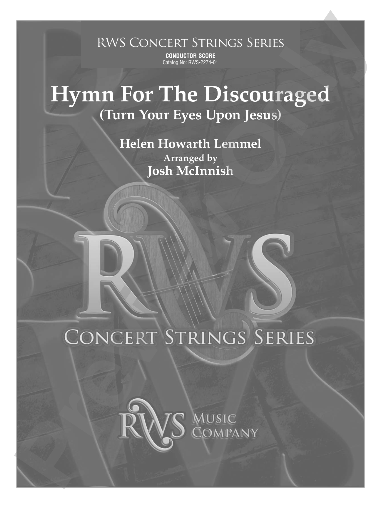 Hymn for the Discouraged - Turn Your Eyes Upon Jesus: String Orchestra Conductor Score & Parts