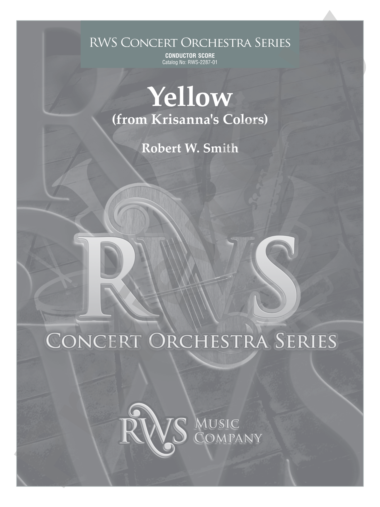 Yellow - From Krisanna's Colors: Full Orchestra Conductor Score & Parts
