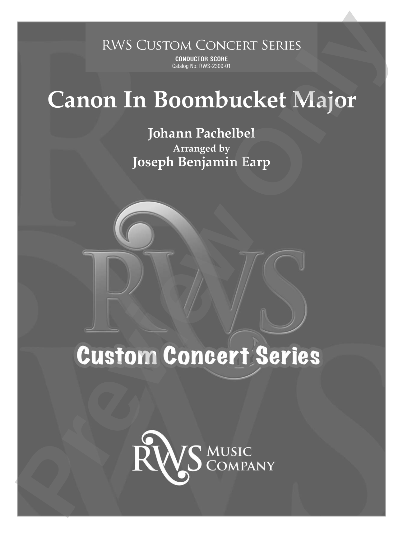 Canon in Boombucket Major: Flexible Concert Band Conductor Score & Parts