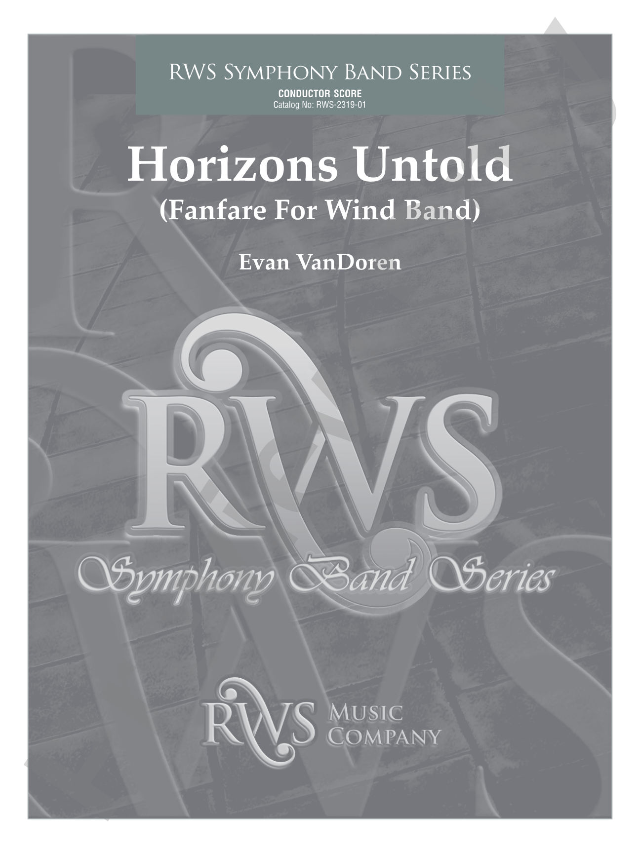 Horizons Untold - Fanfare for Wind Band: Concert Band Conductor Score & Parts