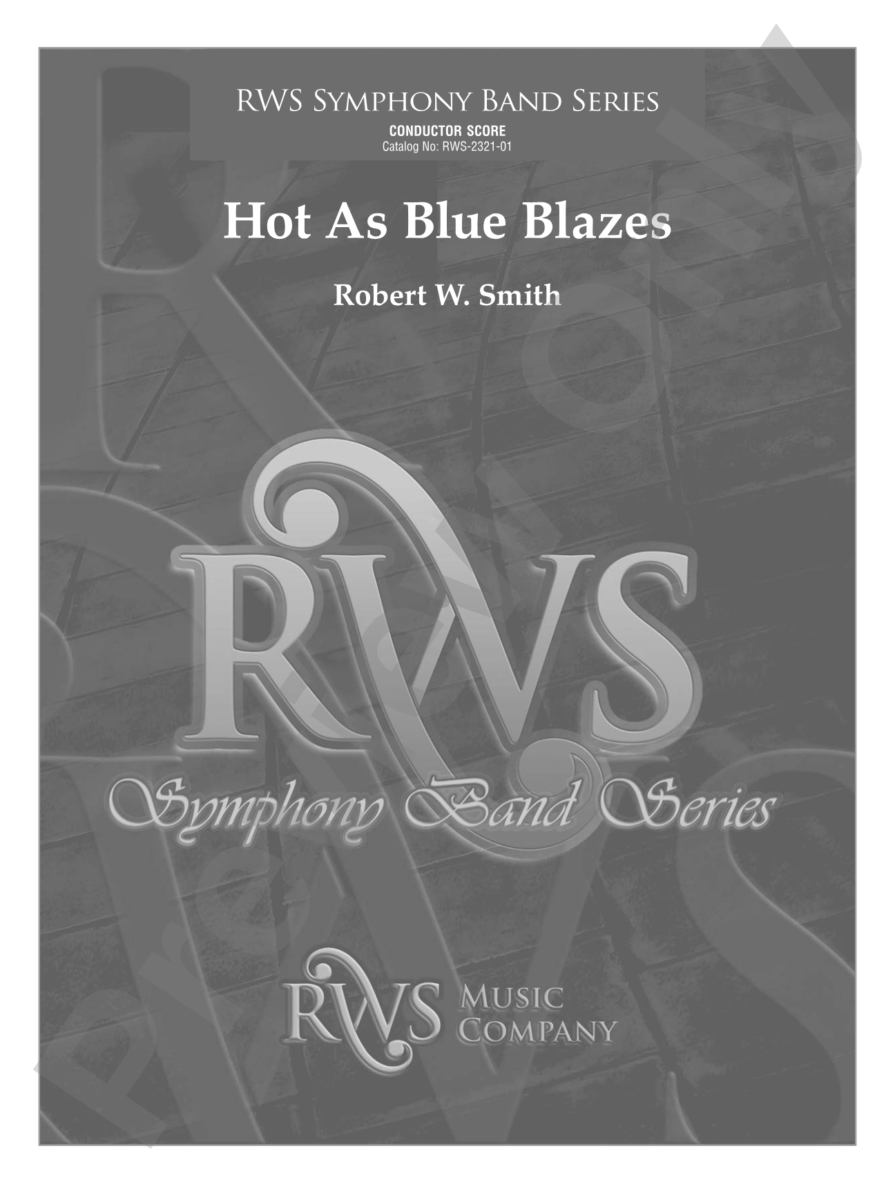 Hot As Blue Blazes: Concert Band Conductor Score & Parts
