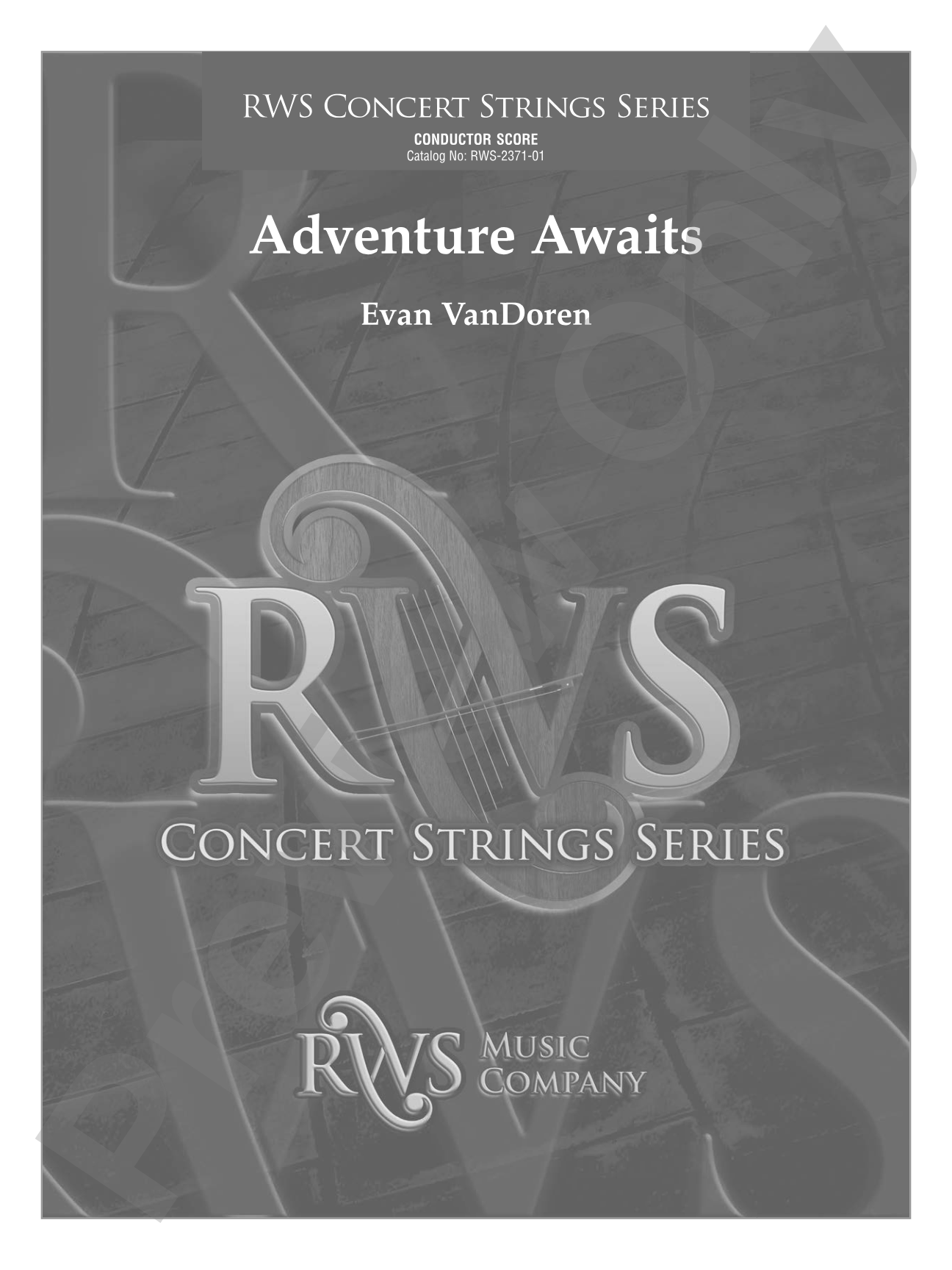 Adventure Awaits: String Orchestra Conductor Score & Parts