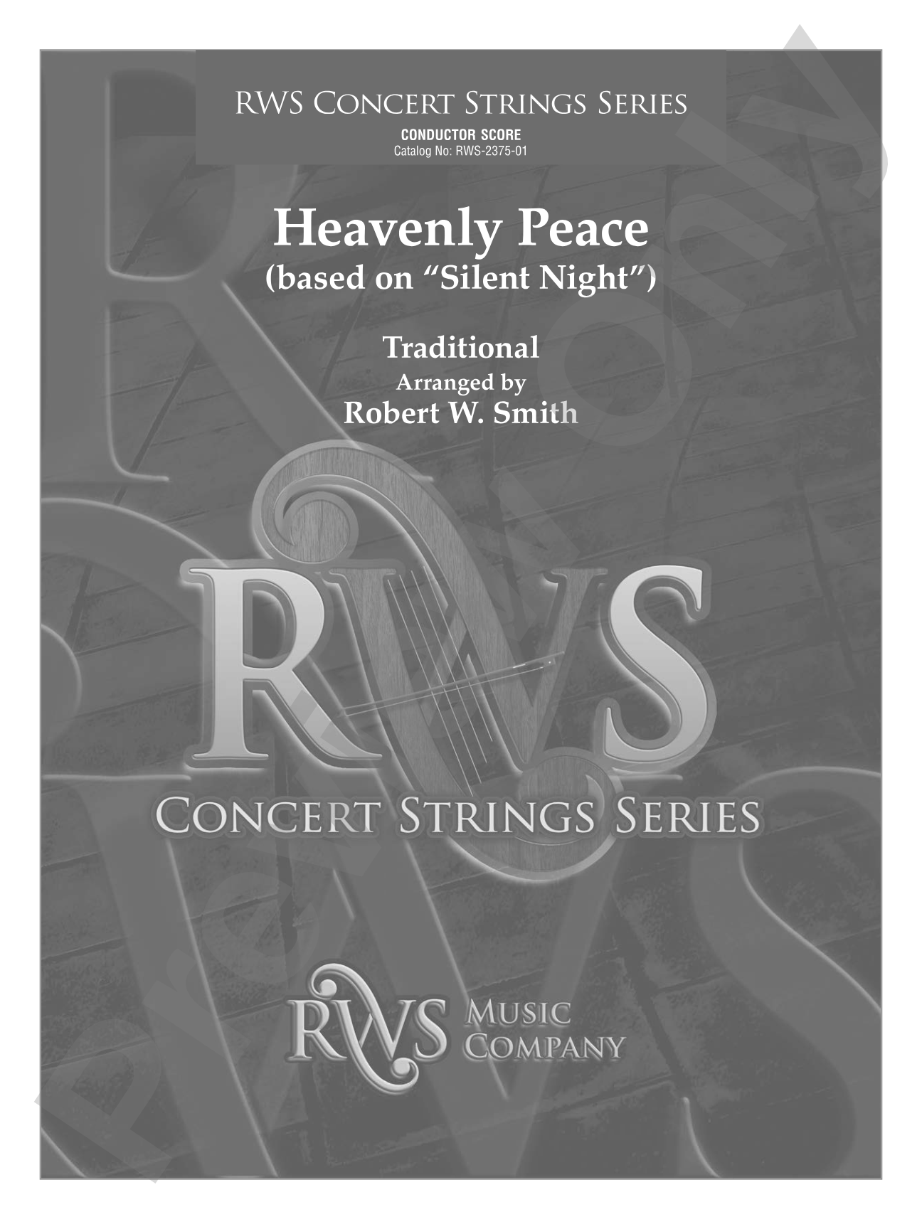 Heavenly Peace - Based on "Silent Night": String Orchestra Conductor Score & Parts