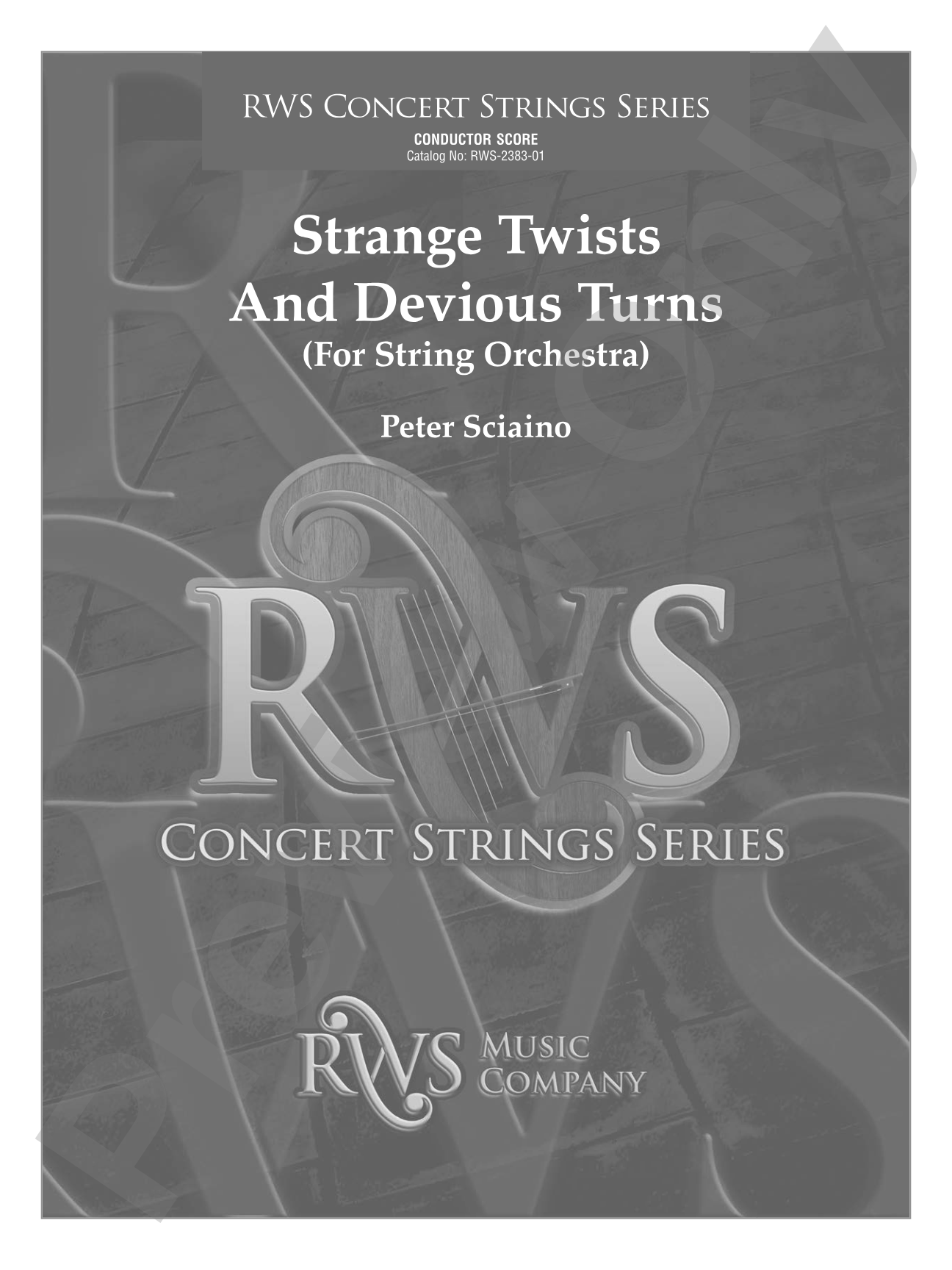 Strange Twists and Devious Turns - For String Orchestra: String Orchestra Conductor Score & Parts