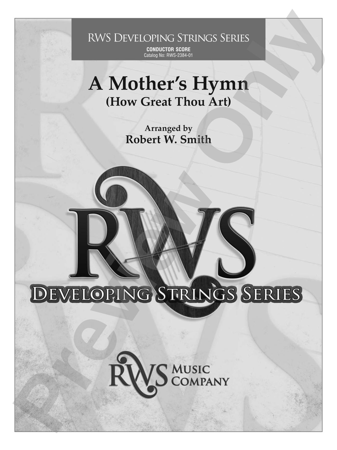 A Mother's Hymn - How Great Thou Art: String Orchestra Conductor Score & Parts