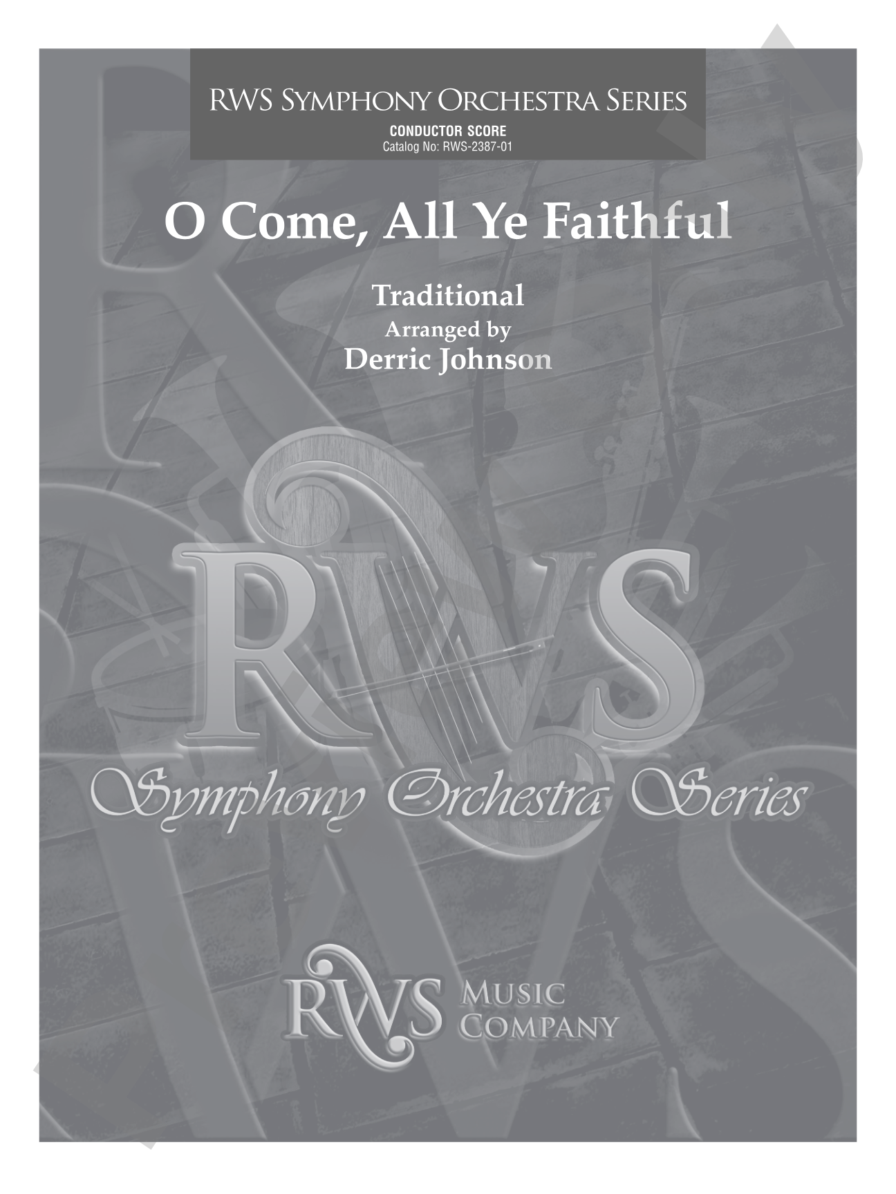 O Come, All Ye Faithful: Full Orchestra Conductor Score & Parts