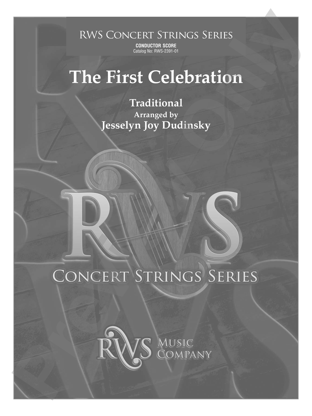 The First Celebration: String Orchestra Conductor Score & Parts