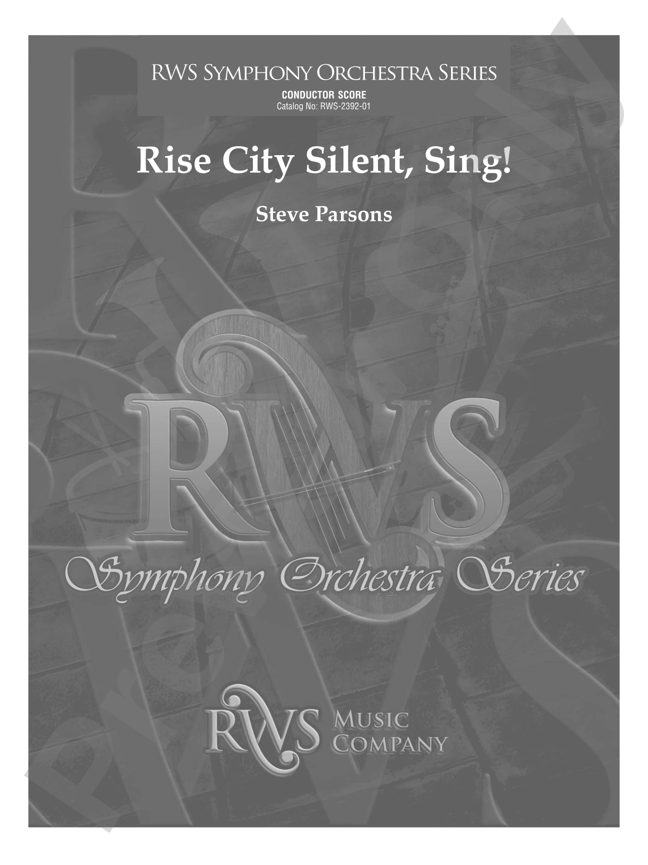 Rise City Silent, Sing!: Full Orchestra Conductor Score & Parts