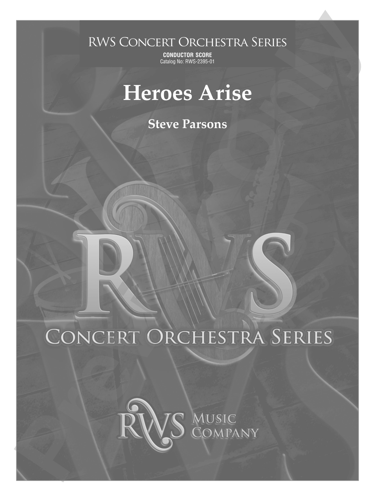 Heroes Arise: Full Orchestra Conductor Score & Parts