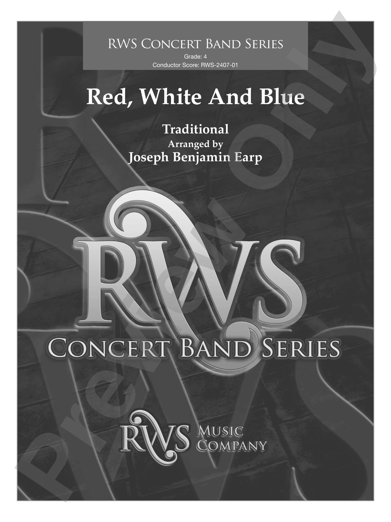 Red, White and Blue: Concert Band Conductor Score & Parts