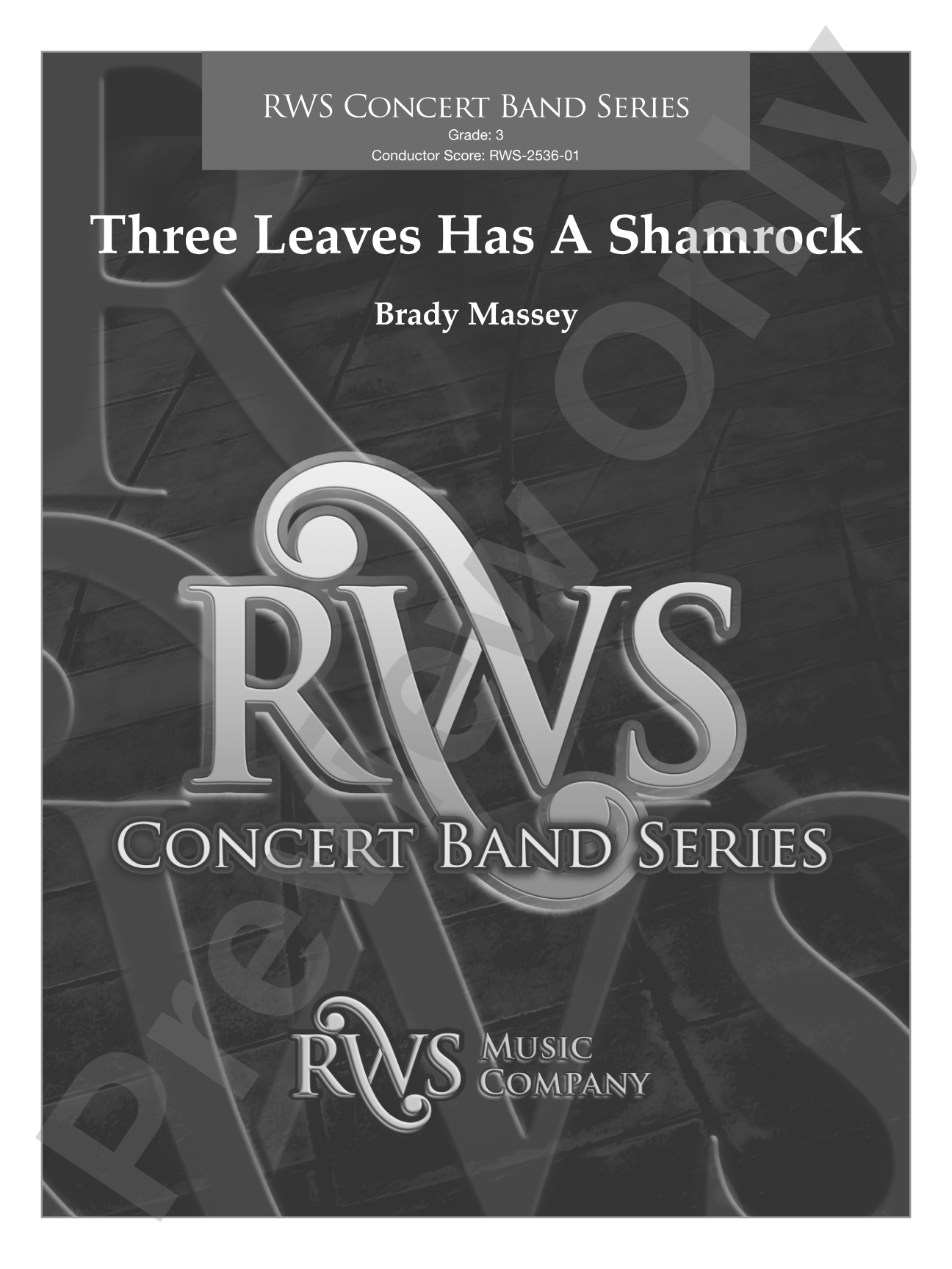 Three Leaves Has A Shamrock: Concert Band Conductor Score & Parts