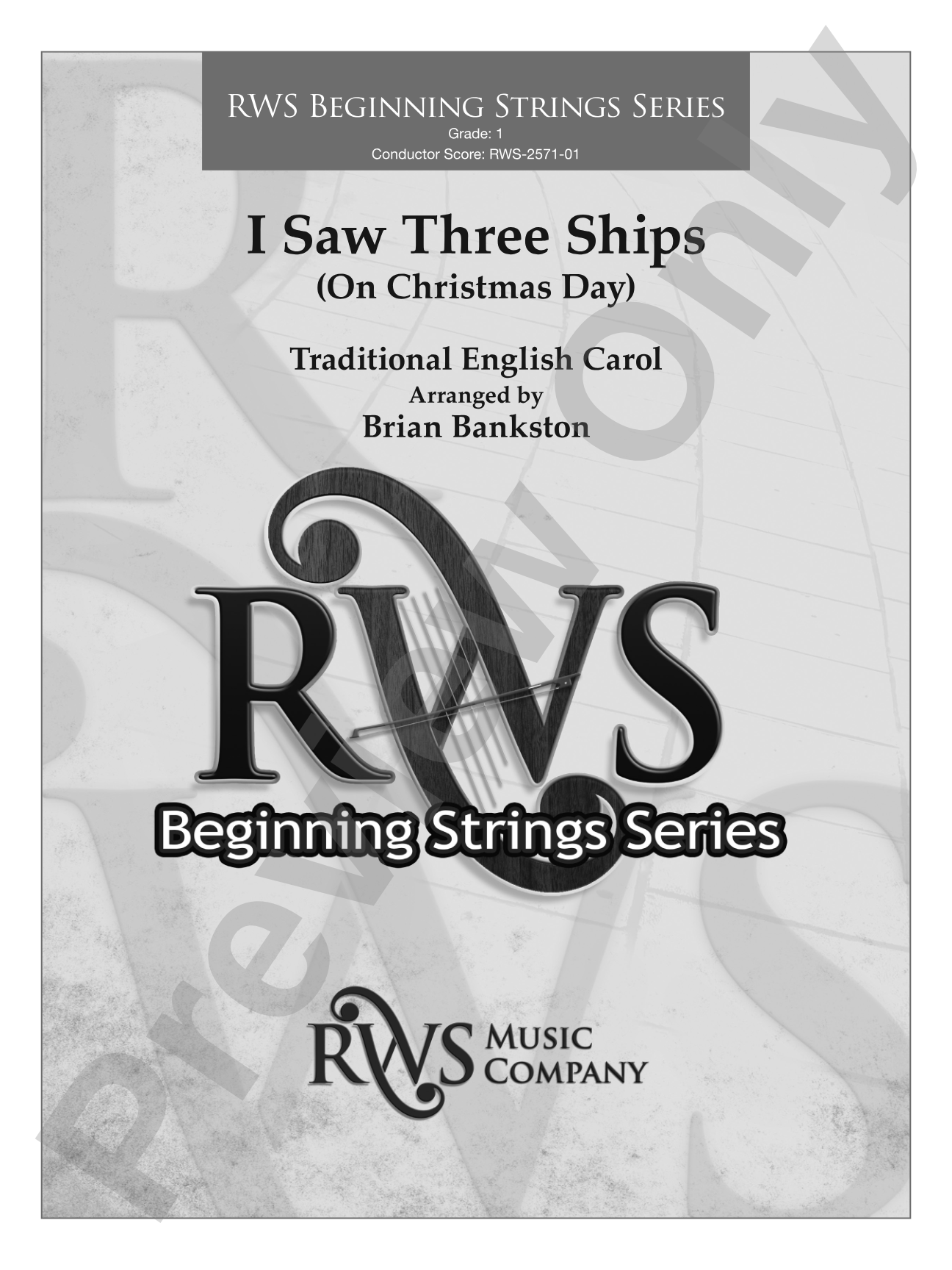 I Saw Three Ships (On Christmas Day): String Orchestra Conductor Score & Parts