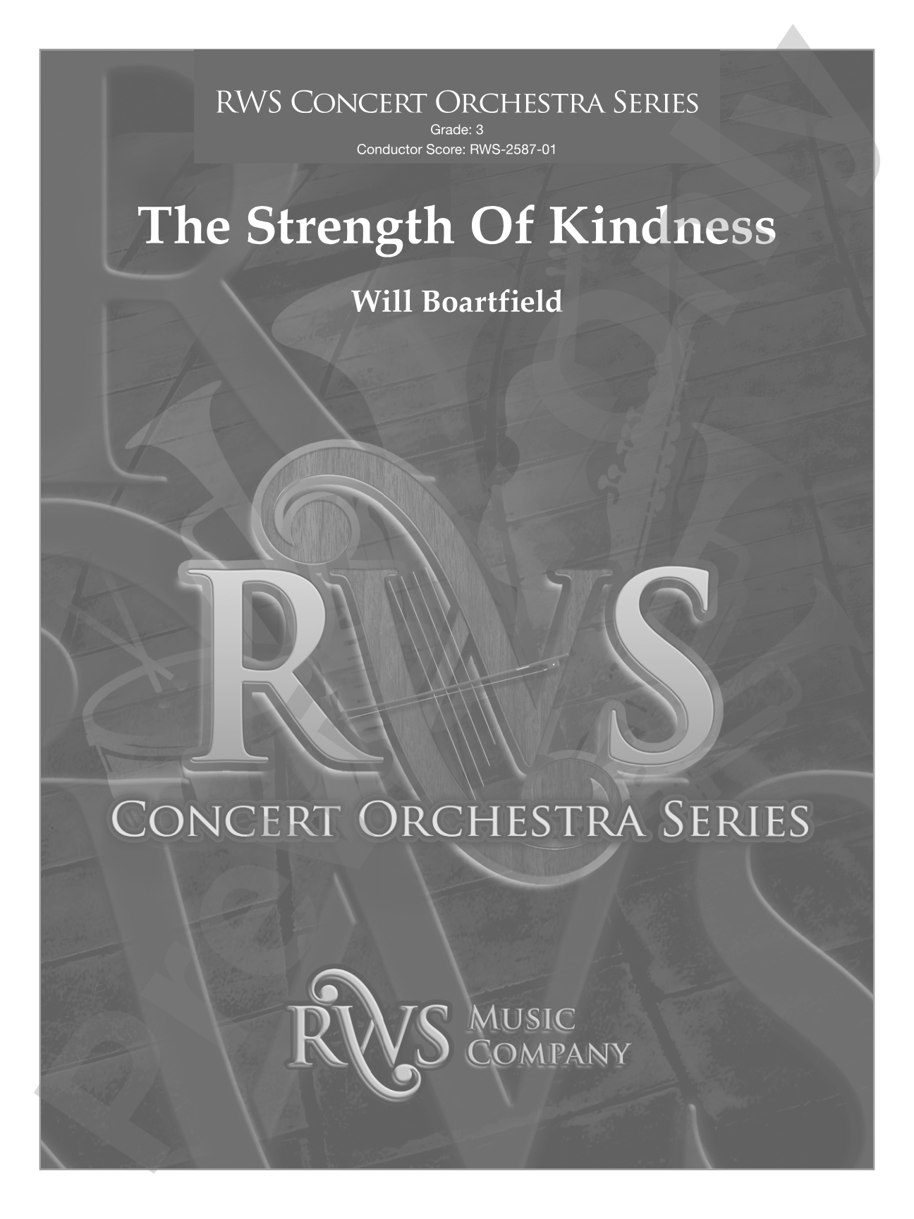 The Strength of Kindness: Full Orchestra Conductor Score & Parts