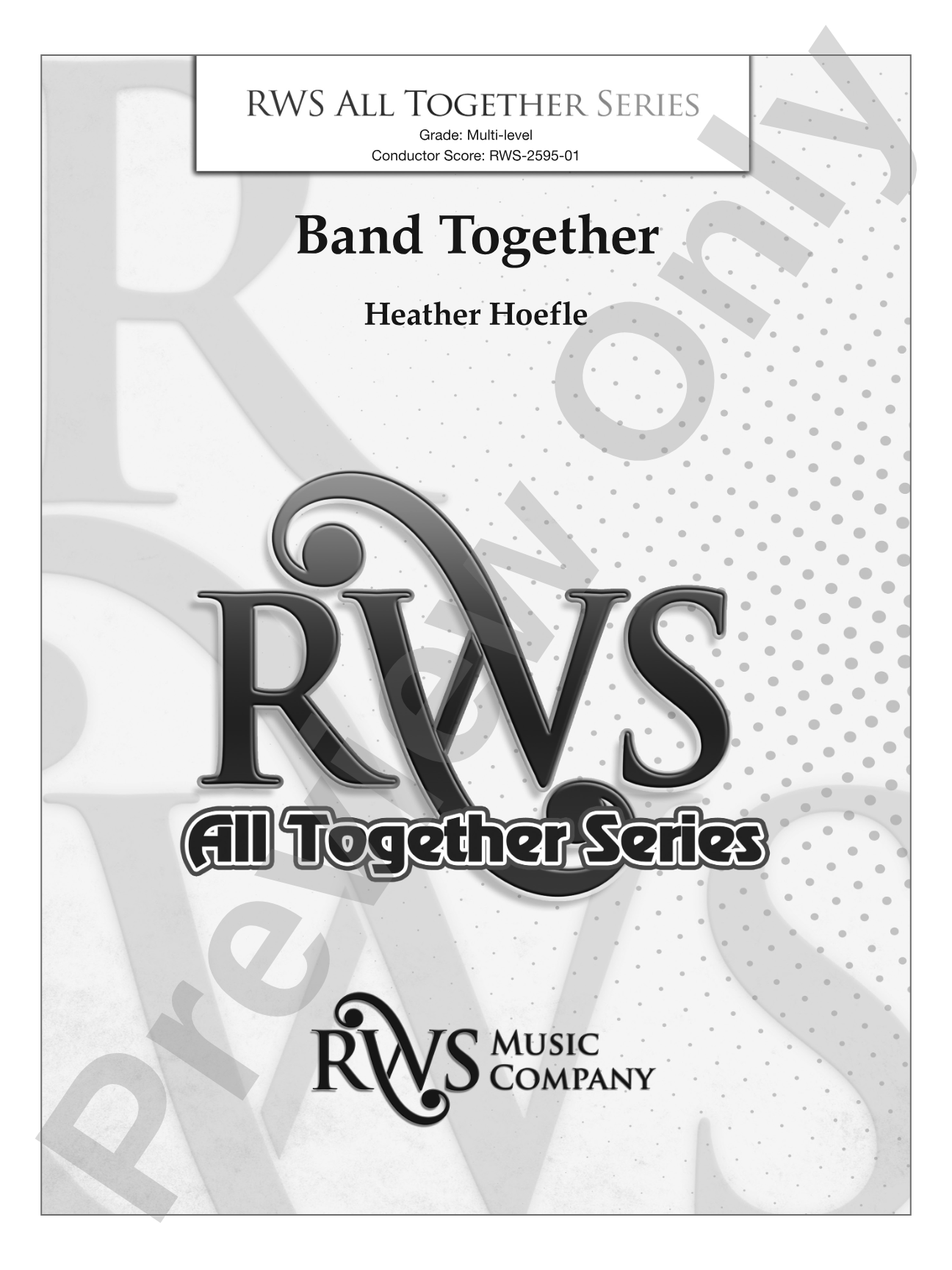 Band Together: Concert Band Conductor Score & Parts